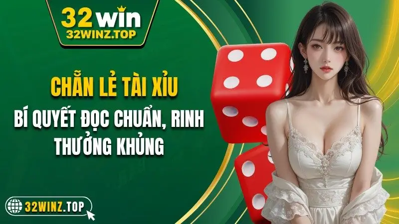 Chẵn lẻ tài xỉu bí quyết đọc chuẩn