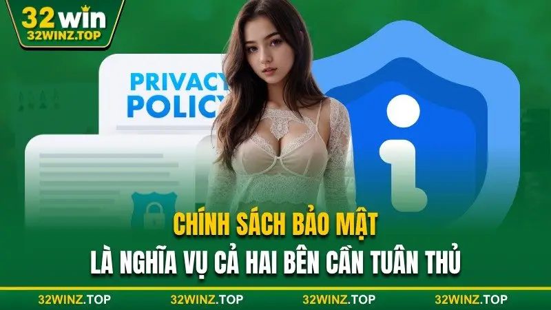 Chính sách bảo mật nghĩa vụ hai bên