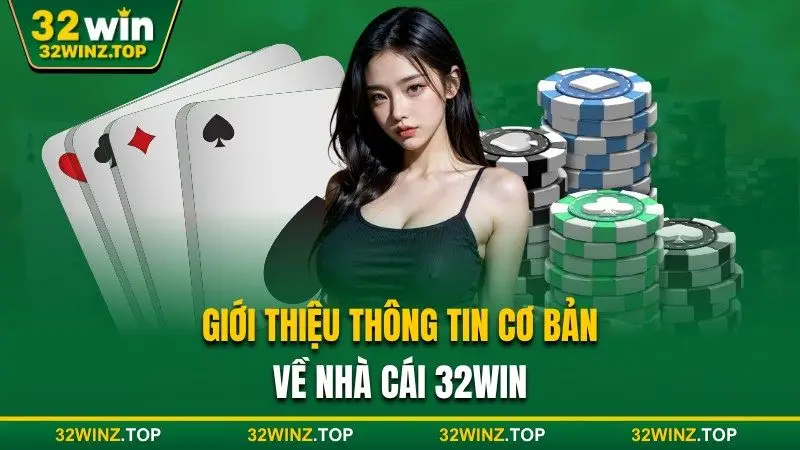 Giới thiệu về nhà cái 32win